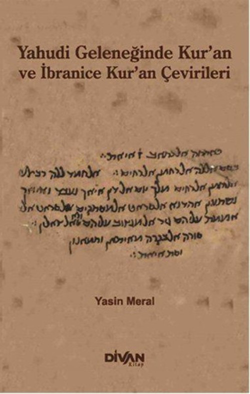 Yahudi Geleneğinde Kur'an ve İbranice Kur'an Çevirileri