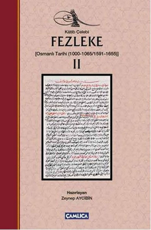 Fezleke 2 Osmanlı Tarihi 1000-1065/1591-1655