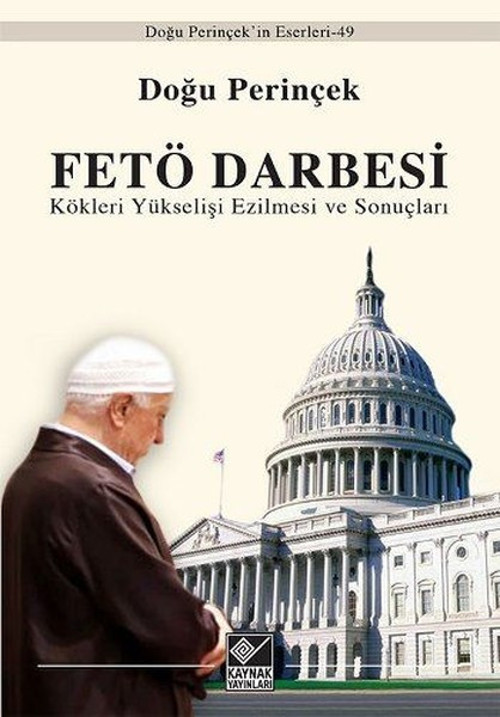 Darbesi Kökleri Yükselişi Ezilmesi Ve Sonuçları Doğu Perinçek