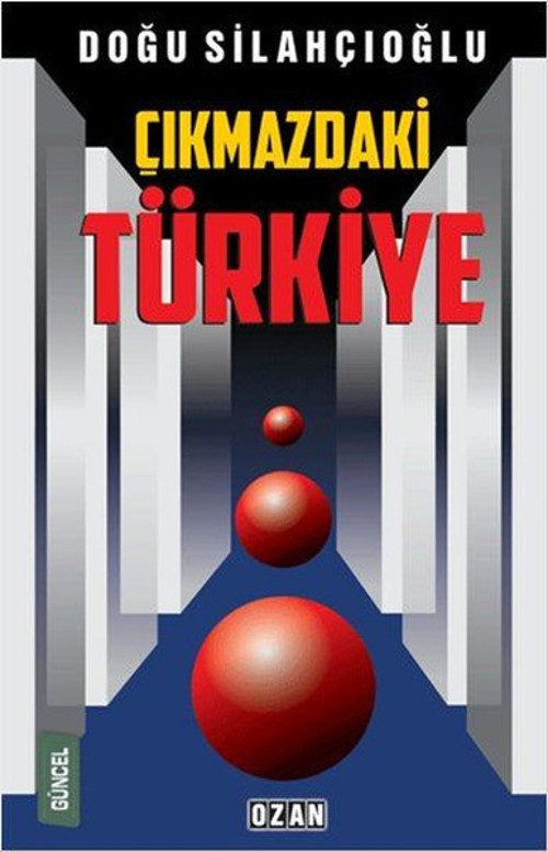 Ozan Yayıncılık Çıkmazdaki Türkiye