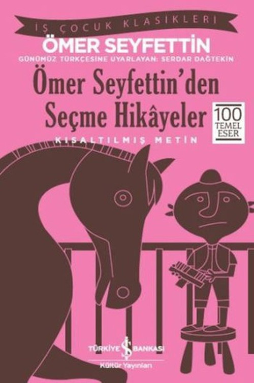 Ömer Seyfettin'den Seçme Hikayeler