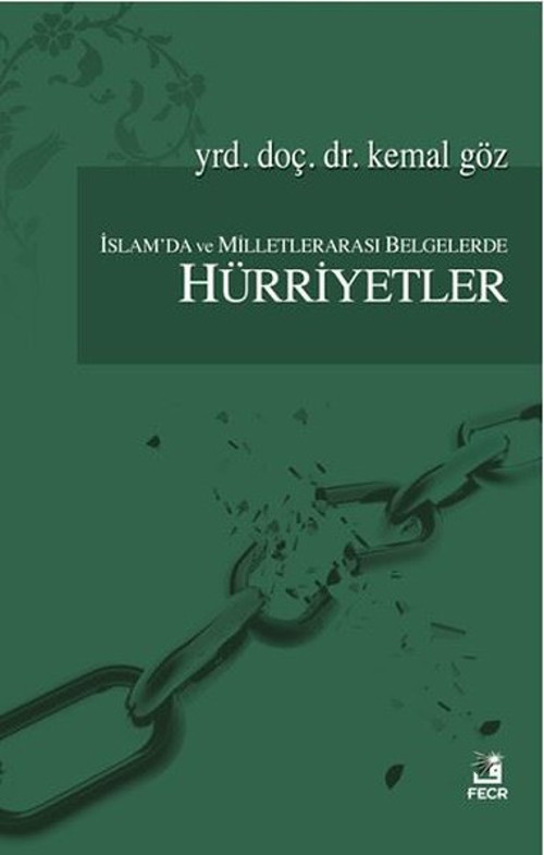 İslam'da Milletlerarası Belgelerle Hürriyetler