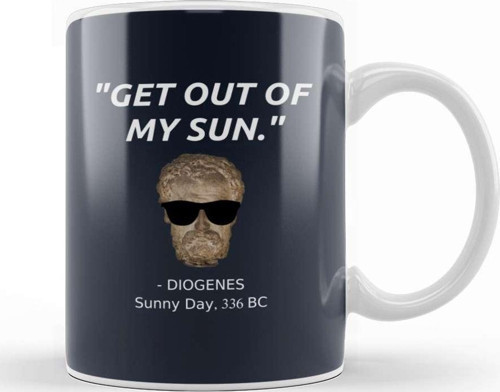Funny Diogenes Quote Philosophy Student History Teacher Gift Alexander Sun Kupa Bardak Porselen