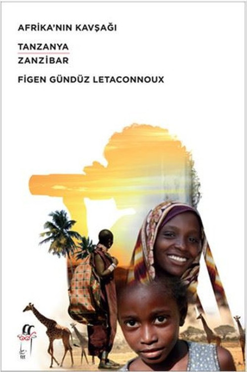 Afrika'nın Kavşağı Tanzanya-Zanzibar