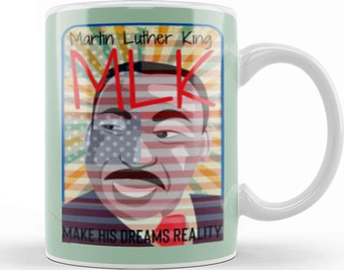 Make His Dreams Reality Mlk Black History Month Blm Black Lives Matter Kupa Bardak Porselen