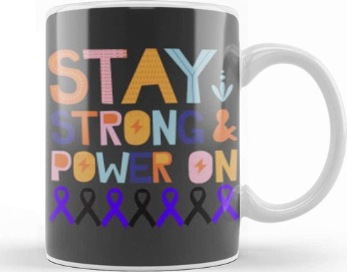 Stay Strong Power On Crohn'S & Colıtıs Awareness Warrior Unbreakable Kupa Bardak Porselen