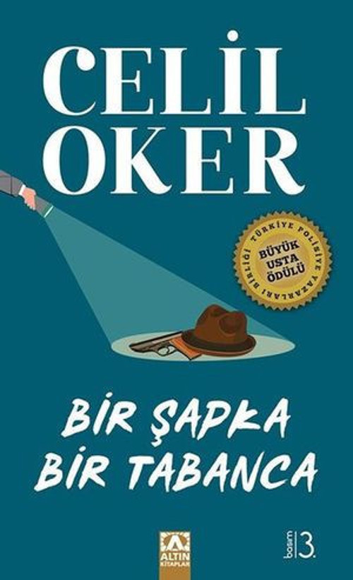Bir Şapka Bir Tabanca - Özel Baskı - E-Kitap