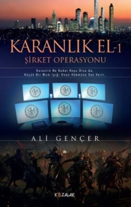 Karanlık El 1-Şirket Operasyonu