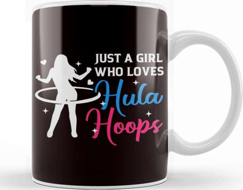 Girl Who Loves Hula Hoop Hula Hooper Hooping Fitness Sports Kupa Bardak Porselen