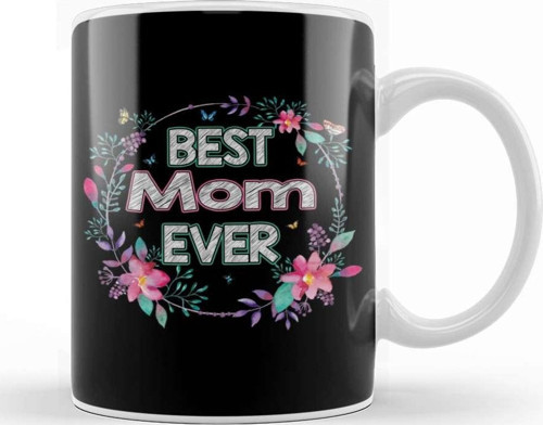 Anneler Günü Best Mom Ever Floral Design Mother'S Day Gift Kupa Bardak Porselen