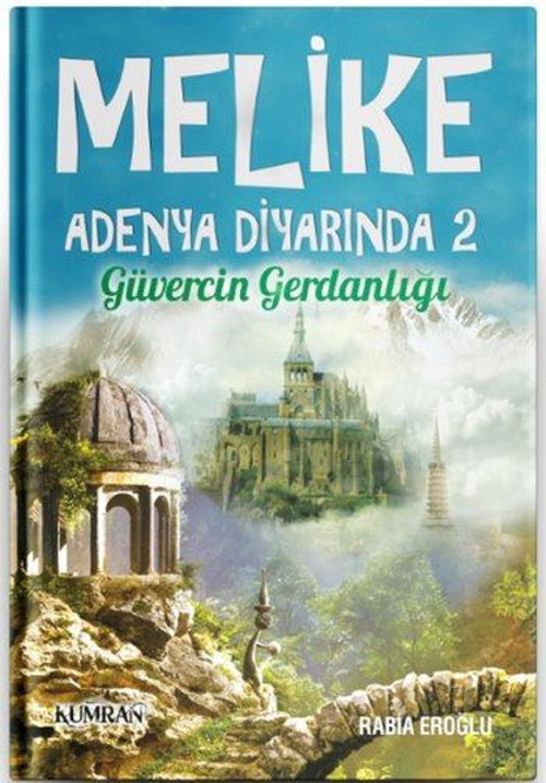 Melike Adenya Diyarında 2-Güvercin Gerdanlığı