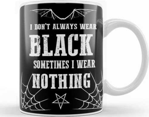 I Don'T Always Wear Black Gothic Batwings Grunge Wiccan Punk Rock Kupa Bardak Porselen