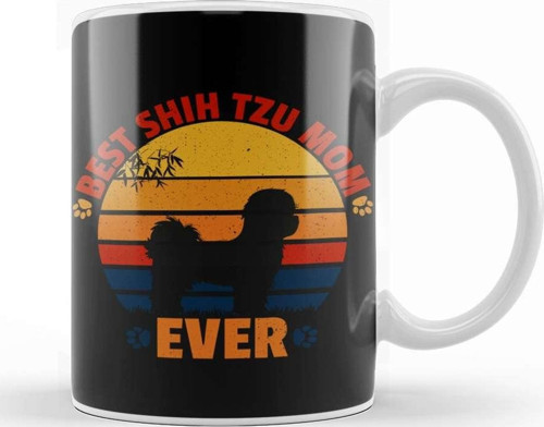Best Shih Tzu Mom Ever Great Present For Shih Tzu Lovers Kupa Bardak Porselen