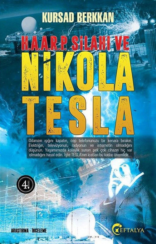 Haarp Silahı ve Nikola Tesla