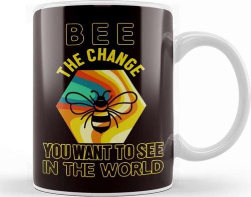 Be Change You Want To See In The World Honey Bee Insect Kupa Bardak Porselen