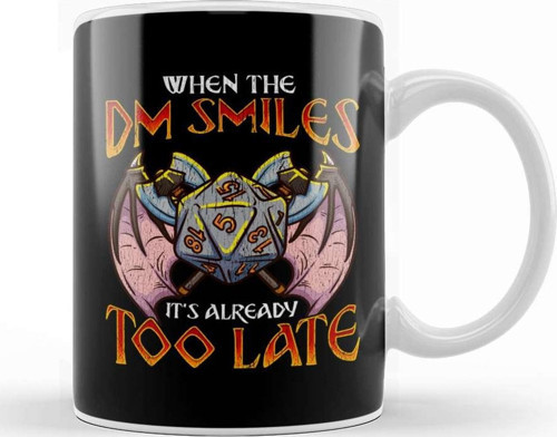 Dungeon Master When The Dm Smiles It'S Too Late Funny Gaming Kupa Bardak Porselen