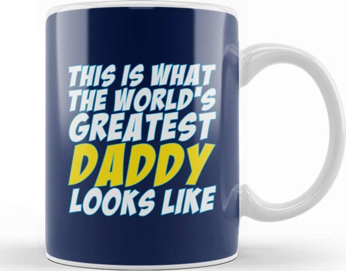 Fathers Day What The World'S Greatest Dad Looks Like Kupa Bardak Porselen