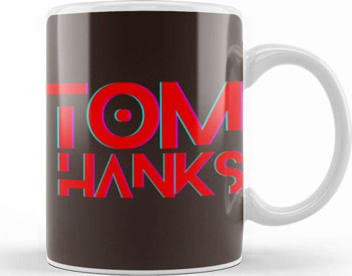 Tom Hanks Kupa Bardak Porselen
