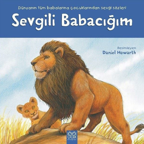 1001 Çiçek Sevgili Babacığım