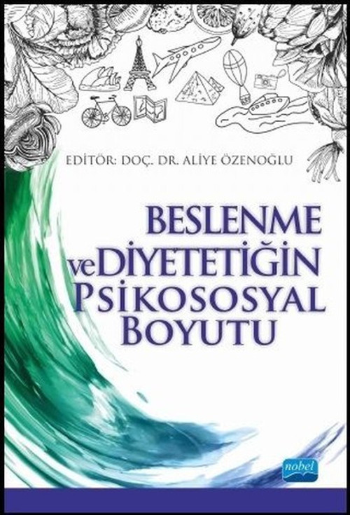 Beslenme ve Diyetetiğin Psikososyal Boyutu