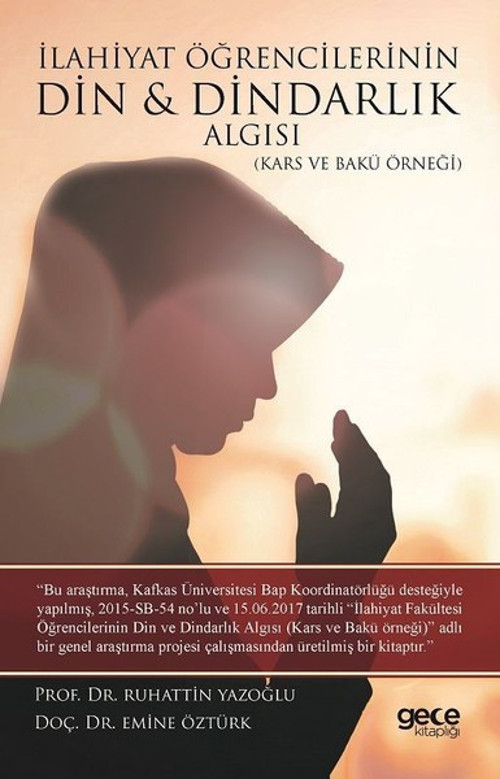 İlahiyat Öğrencilerinin Din ve Dindarlık Algısı
