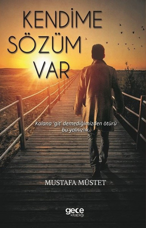Kendime Sözüm Var