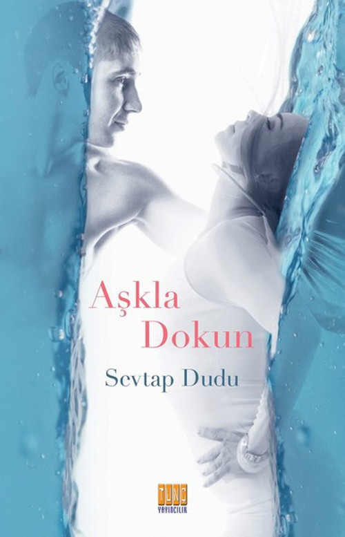 Tunç Yayıncılık Aşkla Dokun