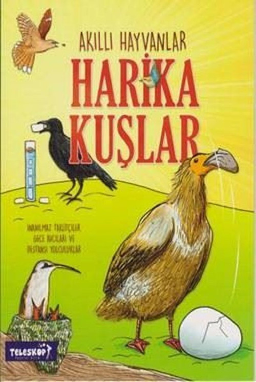 Akıllı Hayvanlar-Harika Kuşlar