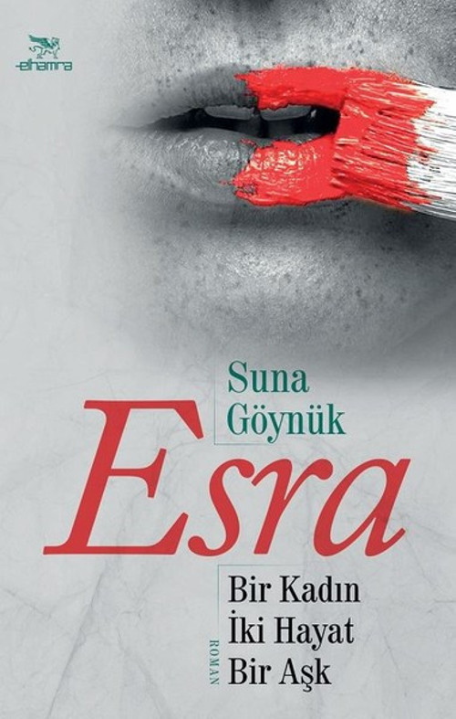 Esra Bir Kadın İki Hayat Bir Aşk