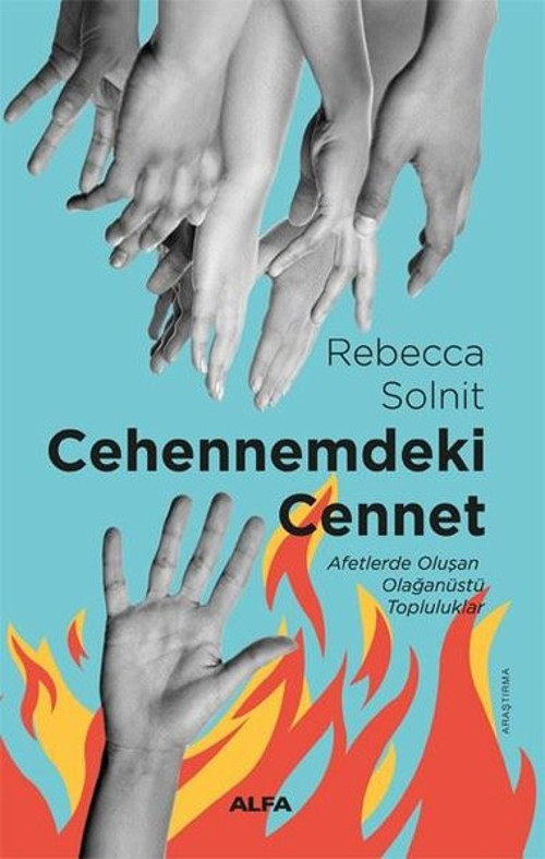 Cehennemdeki Cennet - Afetlerde Oluşan Olağanüstü Topluluklar