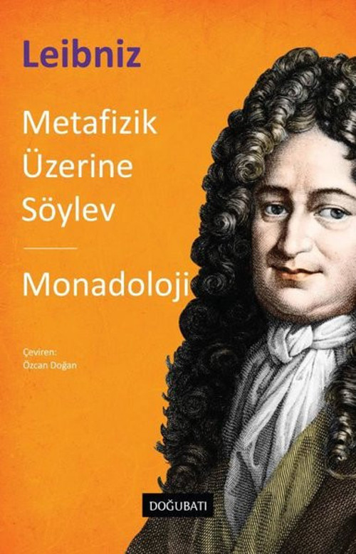 Metafizik Üzerine Söylev-Monadoloji