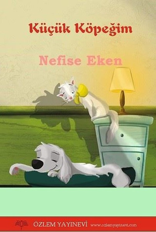 Özlem Yayınevi Küçük Köpeğim