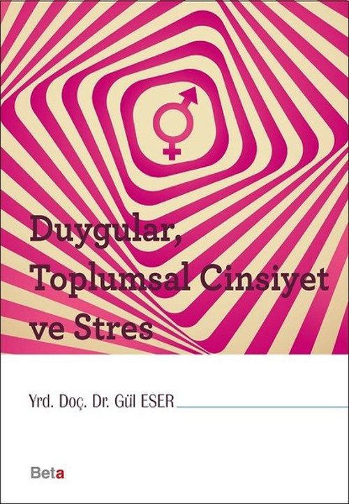 Duygular Toplumsal Cinsiyet ve Stres