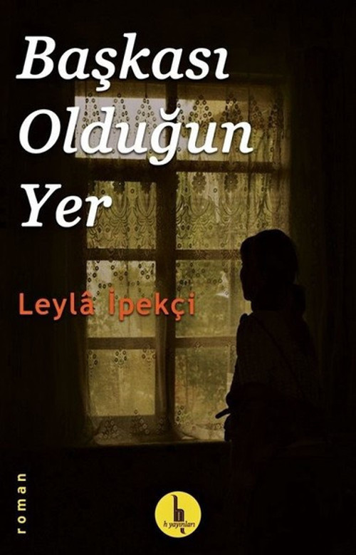 Başkası Olduğun Yer