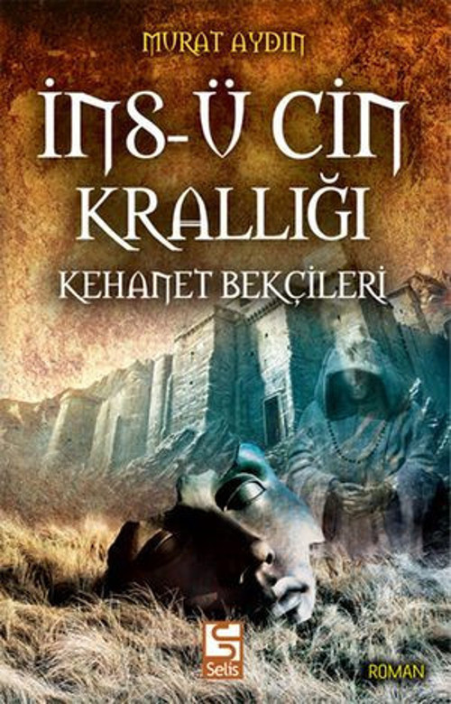 İns-Ü Cin Krallığı - Kehanet Bekçileri - E-Kitap