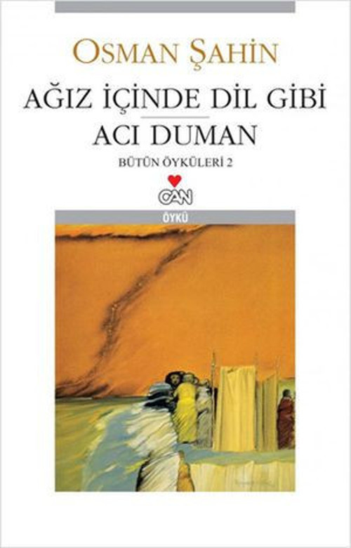 Ağız İçinde Dil Gibi Acı Duman - E-Kitap