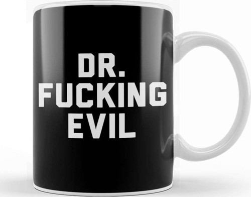 Dr Fucking Evil Kupa Bardak Porselen