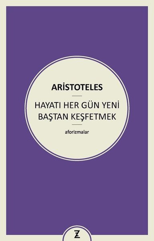 Hayatı Her Gün Yeni Baştan Keşfetmek