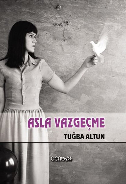 Cenova Asla Vazgeçme