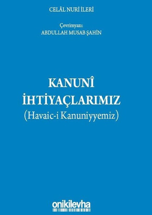 Kanuni İhtiyaçlarımız