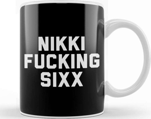Nikki Fucking Sixx Kupa Bardak Porselen