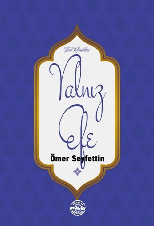 Mühür Kitaplığı Yalnız Efe
