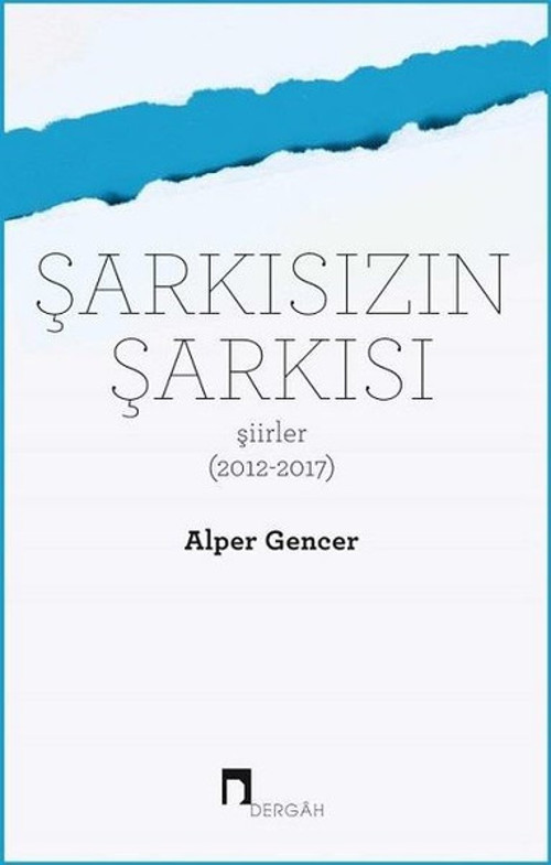 Şarkısızın Şarkısı-Şiirler
