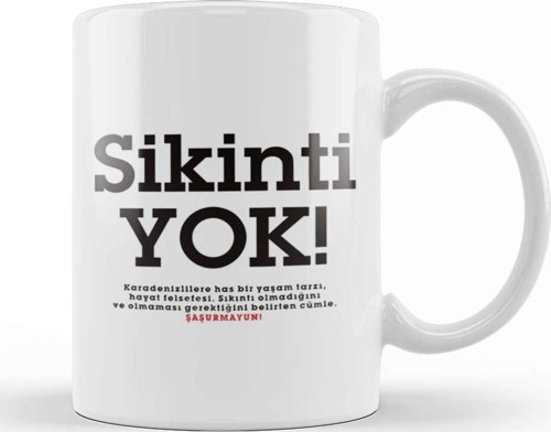 Sikinti Yok Karadeniz Kupa Bardak Porselen