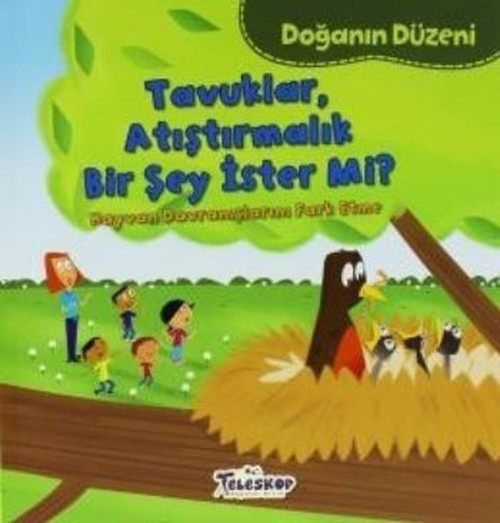 Tavuklar Atıştırmalık Bir Şey İster Mi?-Doğanın Düzeni