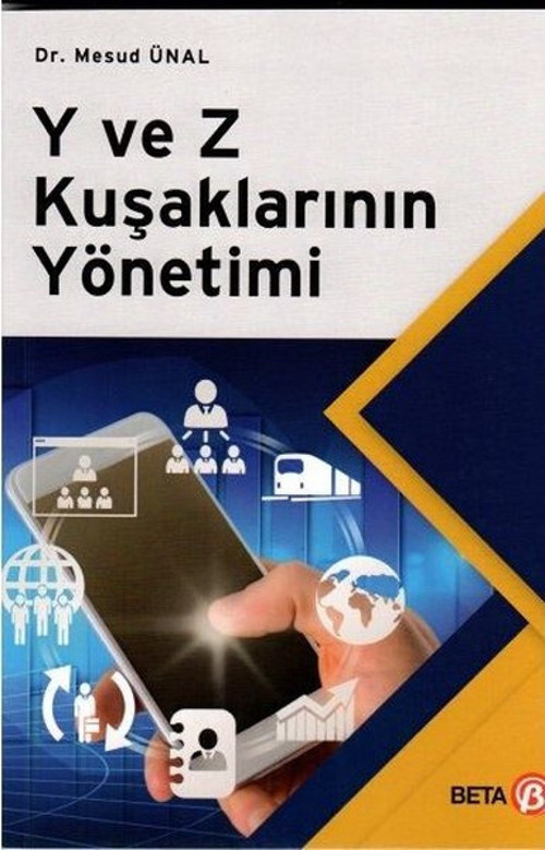 Y ve Z Kuşaklarının Yönetimi