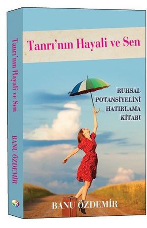 Tanrı'nın Hayali ve Sen - E-Kitap