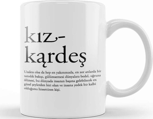 Kız Kardeş Yazılı Kupa Bardak Porselen