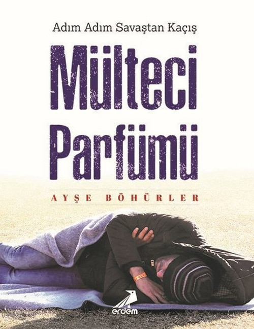 Erdem Yayınları Mülteci Parfümü