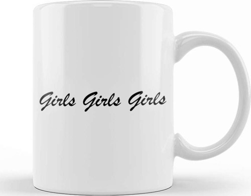 Girls Girls Girls Kupa Bardak Porselen